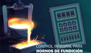 hornos fundicion aluminio 300x174 - Innovantia® | diseño y automatización para cuadros de control de un horno de fundición de aluminio